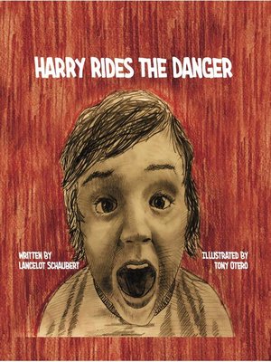 cover image of Harry Rides the Danger
